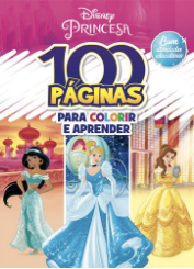 DISNEY 100 PAGINAS PARA COLORIR - PRINCESAS